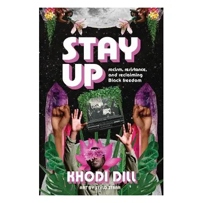 stay up - Dill, Khodi