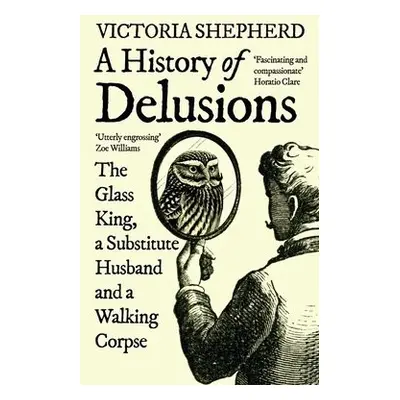 History of Delusions - Shepherd, Victoria