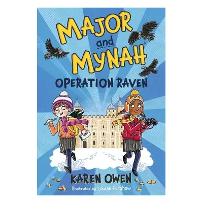 Major and Mynah: Operation Raven - Owen, Karen