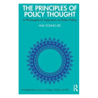 Principles of Policy Thought - Lee, Hae Young (Yeungnam University, South Korea)