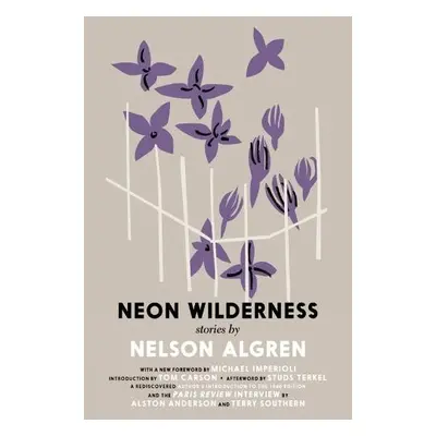 Neon Wilderness - Algren, Nelson