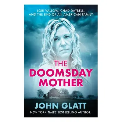 Doomsday Mother - Glatt, John