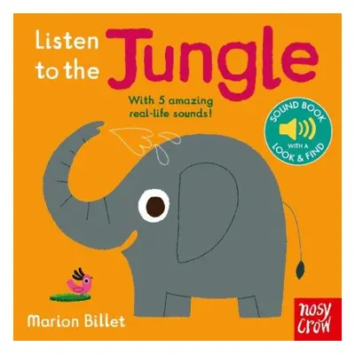 Listen to the Jungle - Nosy Crow Ltd