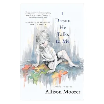 I Dream He Talks to Me - Moorer, Allison