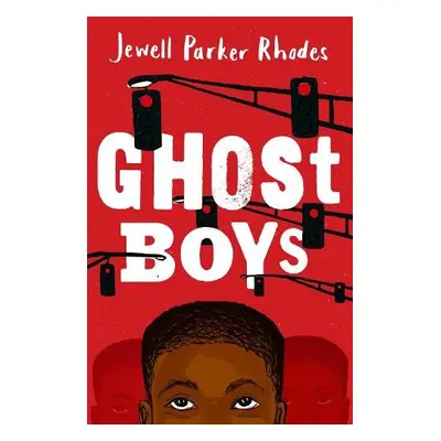 Rollercoasters: Ghost Boys - Parker Rhodes, Jewell