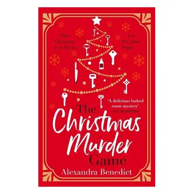 The Christmas Murder Game - Benedict, Alexandra