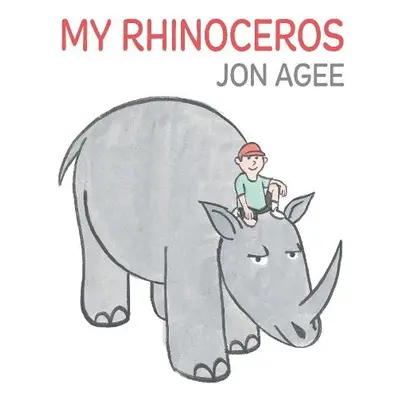 My Rhinoceros - Agee, Jon