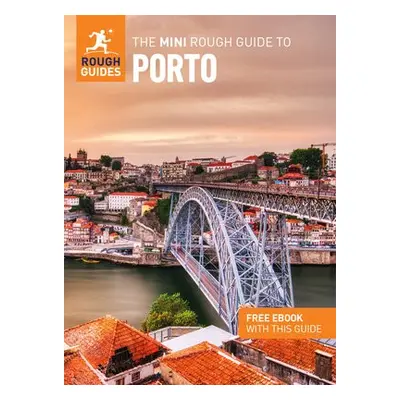 Mini Rough Guide to Porto (Travel Guide with Free eBook) - Guides, Rough