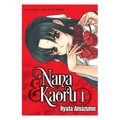 Nana a Kaoru, Volume 1 - Amazume, Ryuta