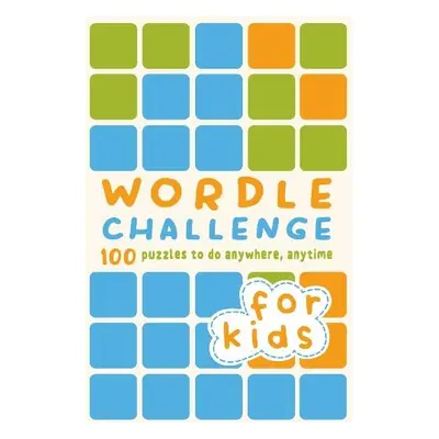 Wordle Challenge for Kids - Hall, Roland a DEDOPULOS, TIM