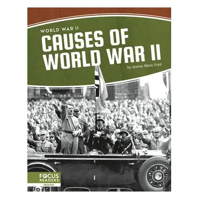 World War II: Causes of World War II - Marie Ford, Jeanne