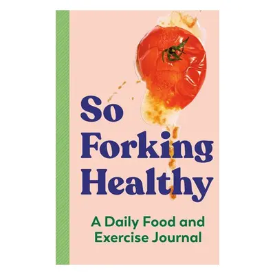 So Forking Healthy - Wellness, Zeitgeist (Zeitgeist Wellness)