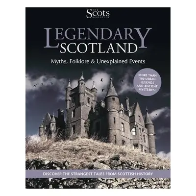 Legendary Scotland