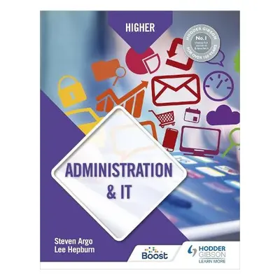 Higher Administration a IT - Argo, Steven a Hepburn, Lee