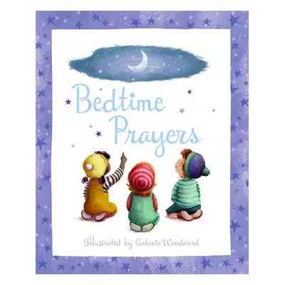 Bedtime Prayers - Woodward, Antonia