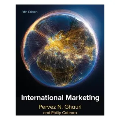 International Marketing, 5e - Ghauri, Pervez a Cateora, Philip