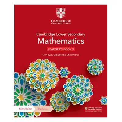 Cambridge Lower Secondary Mathematics Learner's Book 9 with Digital Access (1 Year) - Byrd, Lynn