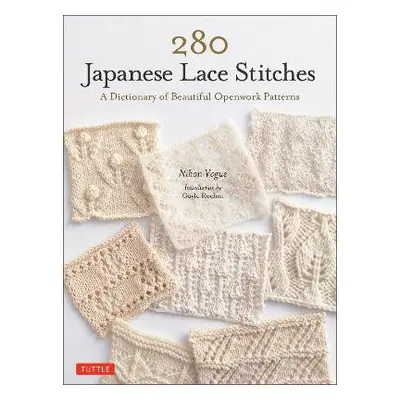 280 Japanese Lace Stitches - Vogue, Nihon