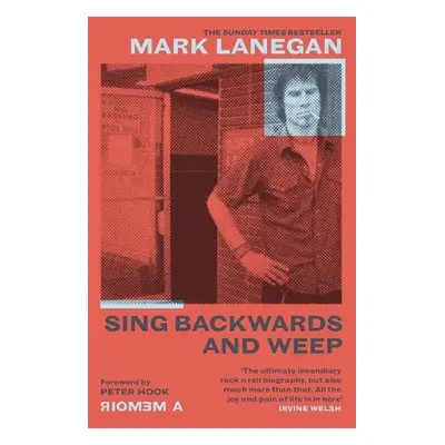 Sing Backwards and Weep - Lanegan, Mark