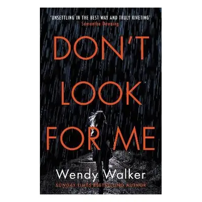 Don't Look For Me - Walker, Wendy