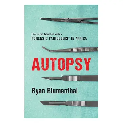 Autopsy - Blumenthal, Ryan