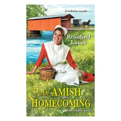 Amish Homecoming, An - Lauer, Rosalind