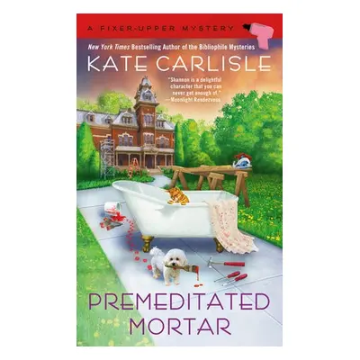 Premeditated Mortar - Carlisle, Kate