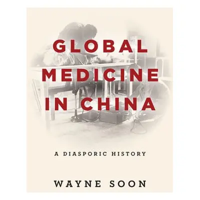 Global Medicine in China - Soon, Wayne