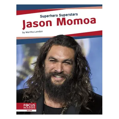 Superhero Superstars: Jason Momoa - London, Martha