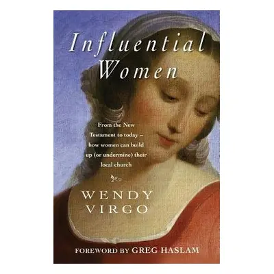 Influential Women - Virgo, Wendy (Author)