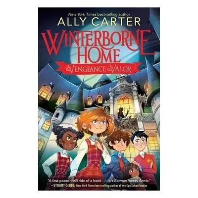 Winterborne Home for Vengeance and Valor - Carter, Ally