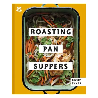 Roasting Pan Suppers - Sykes, Rosie a National Trust Books