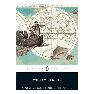 A New Voyage Round the World - Dampier, William