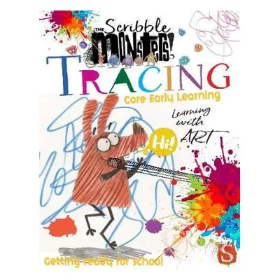 Scribble Monsters!: Tracing - Scrace, Carolyn