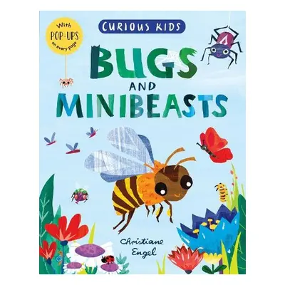 Curious Kids: Bugs and Minibeasts - Marx, Jonny