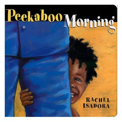 Peekaboo Morning - Isadora, Rachel