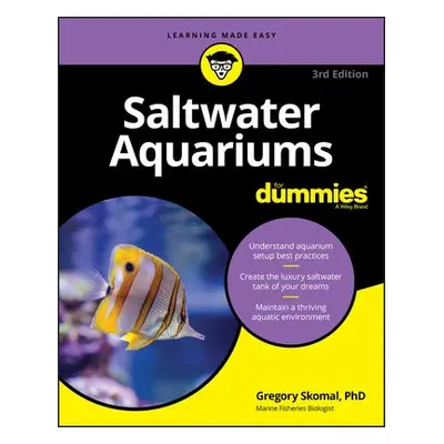 Saltwater Aquariums For Dummies - Skomal, Gregory