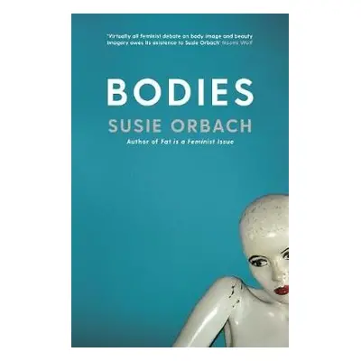 Bodies - Orbach, Susie