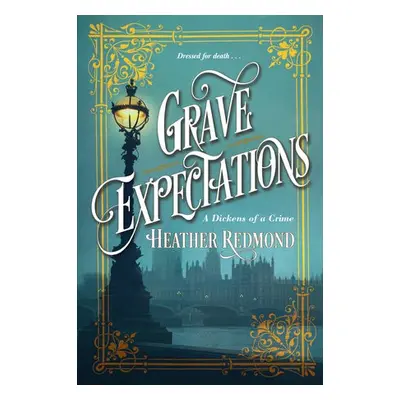 Grave Expectations - Redmond, Heather