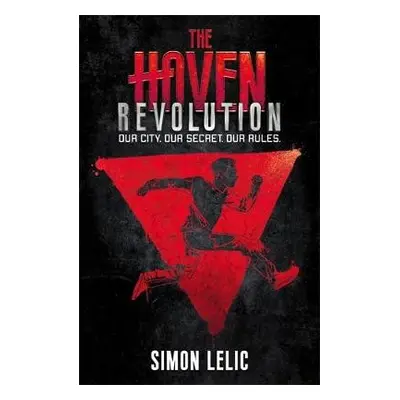 Haven: Revolution - Lelic, Simon