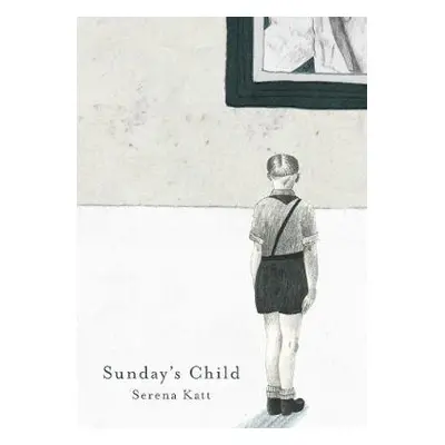 Sunday's Child - Katt, Serena