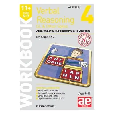 11+ Verbal Reasoning Year 5-7 GL a Other Styles Workbook 4 - Curran, Stephen C.