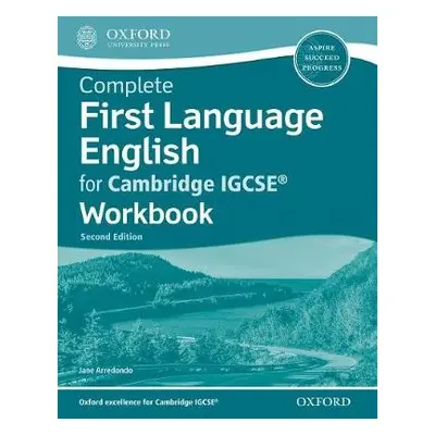 Complete First Language English for Cambridge IGCSE® Workbook - Arredondo, Jane