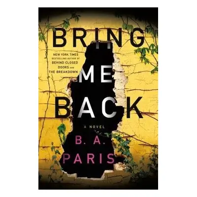 Bring Me Back - Paris, B.A.