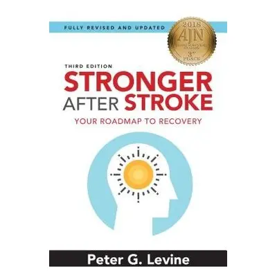 Stronger After Stroke - Levine, Peter