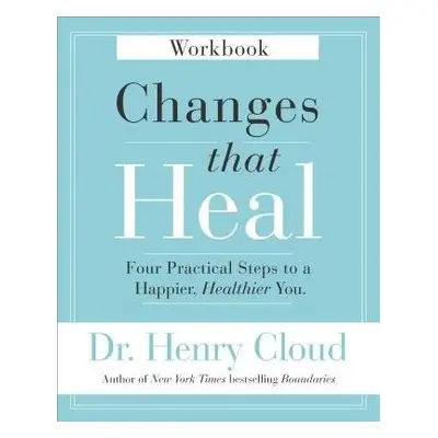 Changes That Heal Workbook - Cloud, Henry