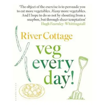 River Cottage Veg Every Day! - Fearnley-Whittingstall, Hugh