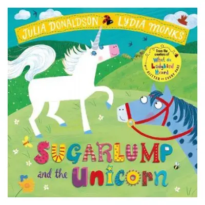 Sugarlump and the Unicorn - Donaldson, Julia