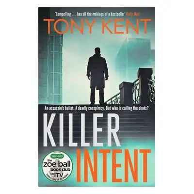 KILLER INTENT - Kent, Tony