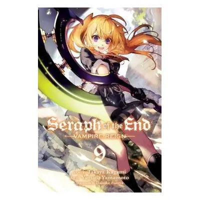 Seraph of the End, Vol. 9 - Kagami, Takaya